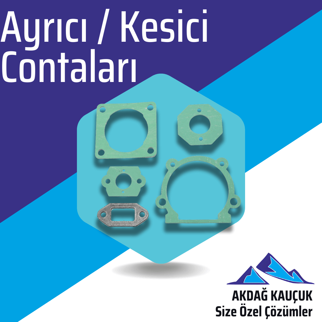 Ayırıcı / Kesici Contaları